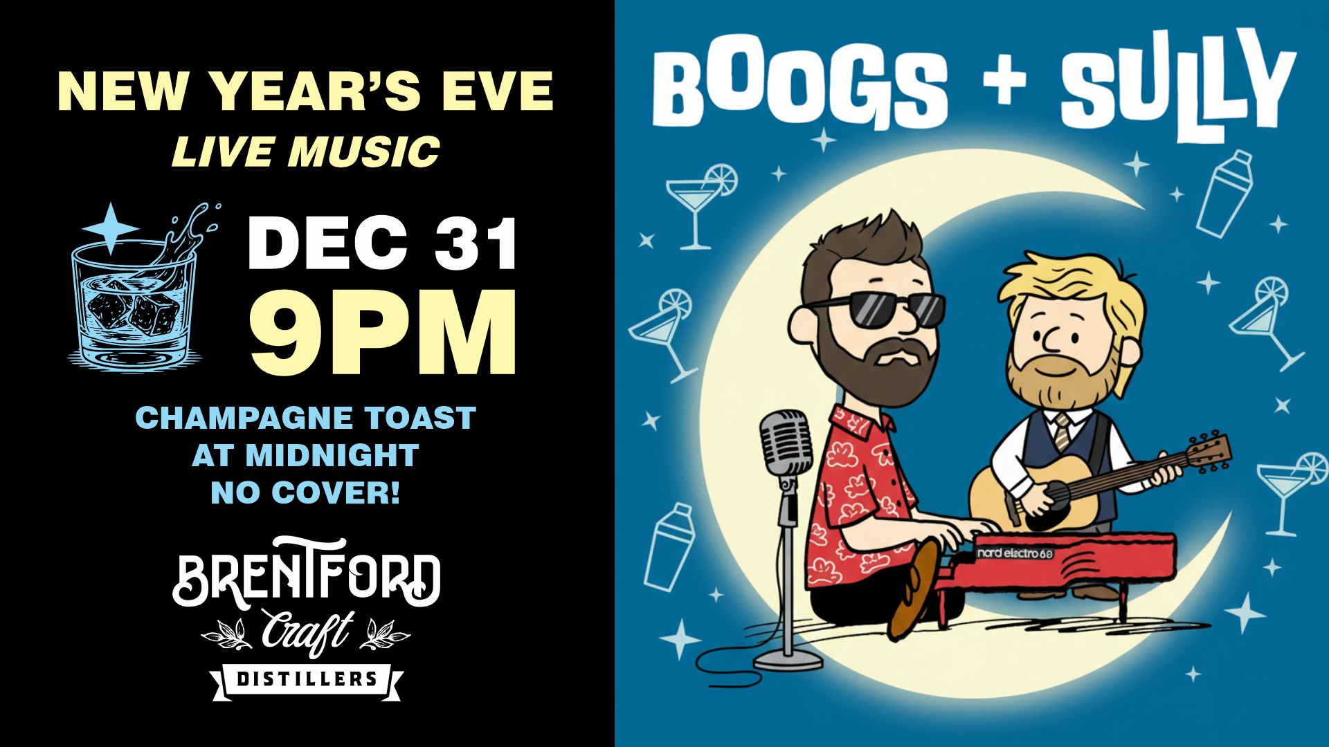 New Year’s Eve with Boogs + Sully!